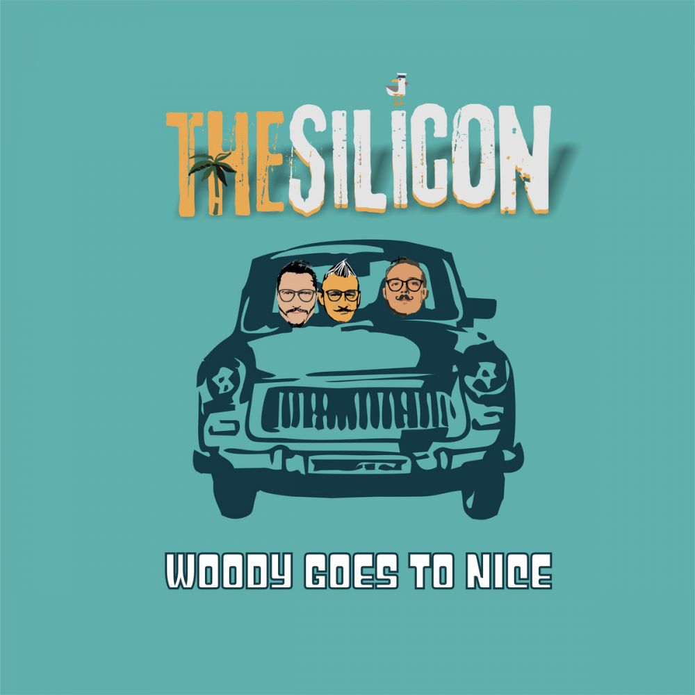 The Silicon - Woody Goes to Nice