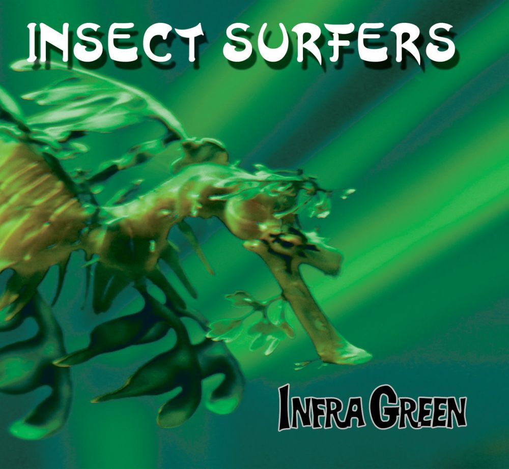 Insect Surfers - Infra Green