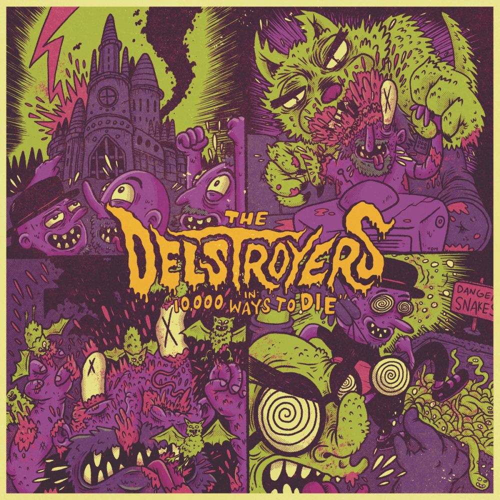 The Delstroyers - 10,000 Ways To Die