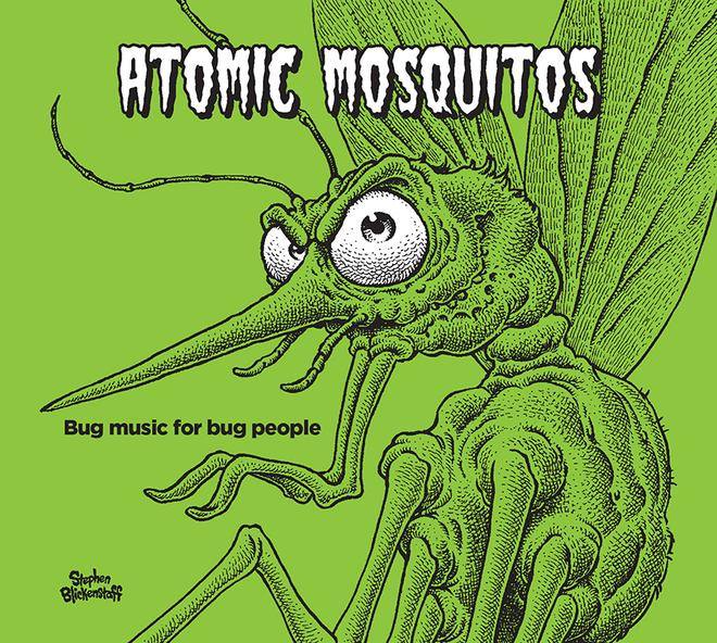 Atomic Mosquitos - Bug Music for Bug People