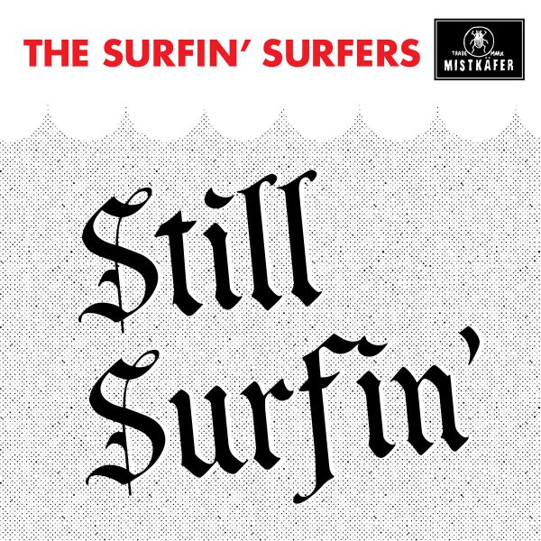The Surfin' Surfers - Still Surfin' EP