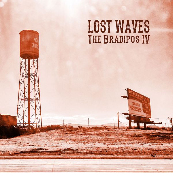 The Bradipos IV = Lost Waves
