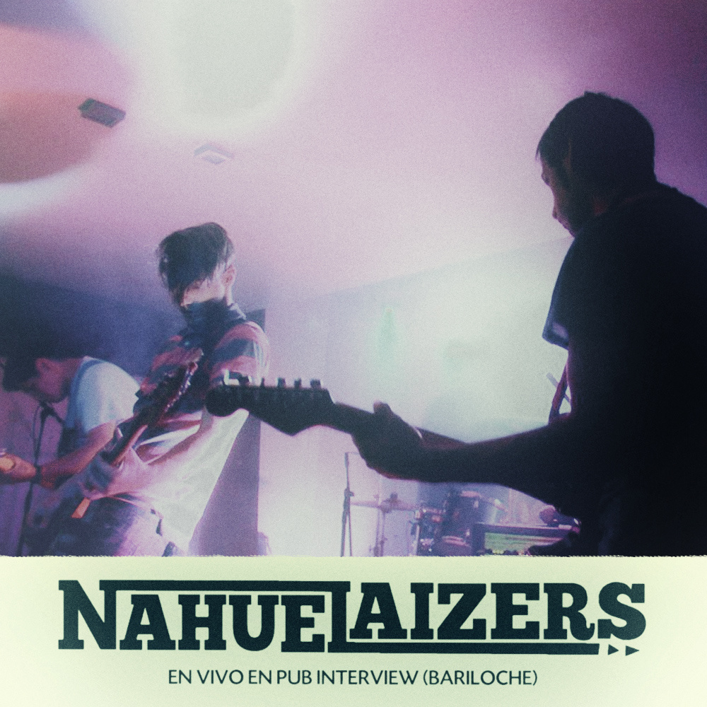 Nahuelaizers - En vivo en Pub Interview (Bariloche)