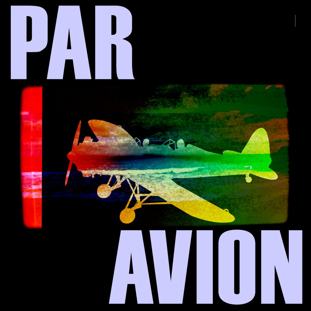 Par Avion - Surfing the Friendly Skies