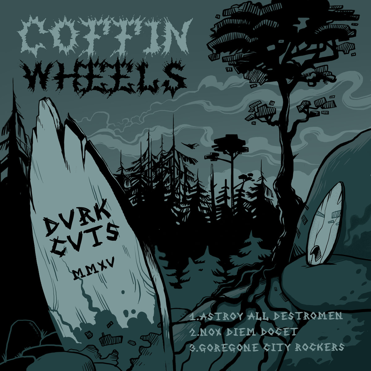 The Coffin Wheels - DVRK CVTS MMXV EP