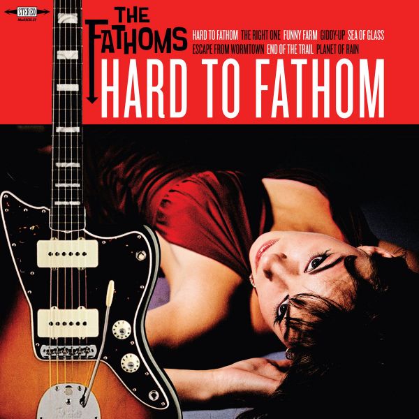 The Fathoms - Hard to Fathom