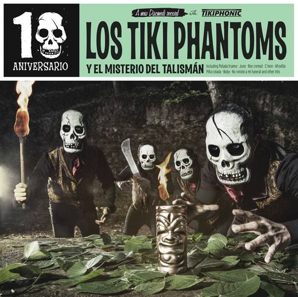 Los Tiki Phantoms - Y El Misterio del Talisman