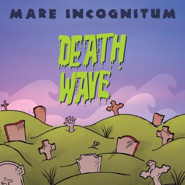 Death Wave - Mare Incognitum