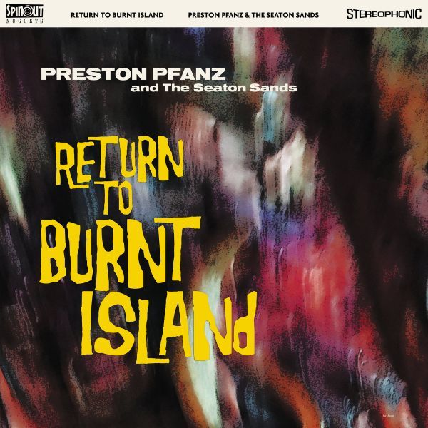 Preston Pfanz & The Seaton Sands - Return to Burnt Island