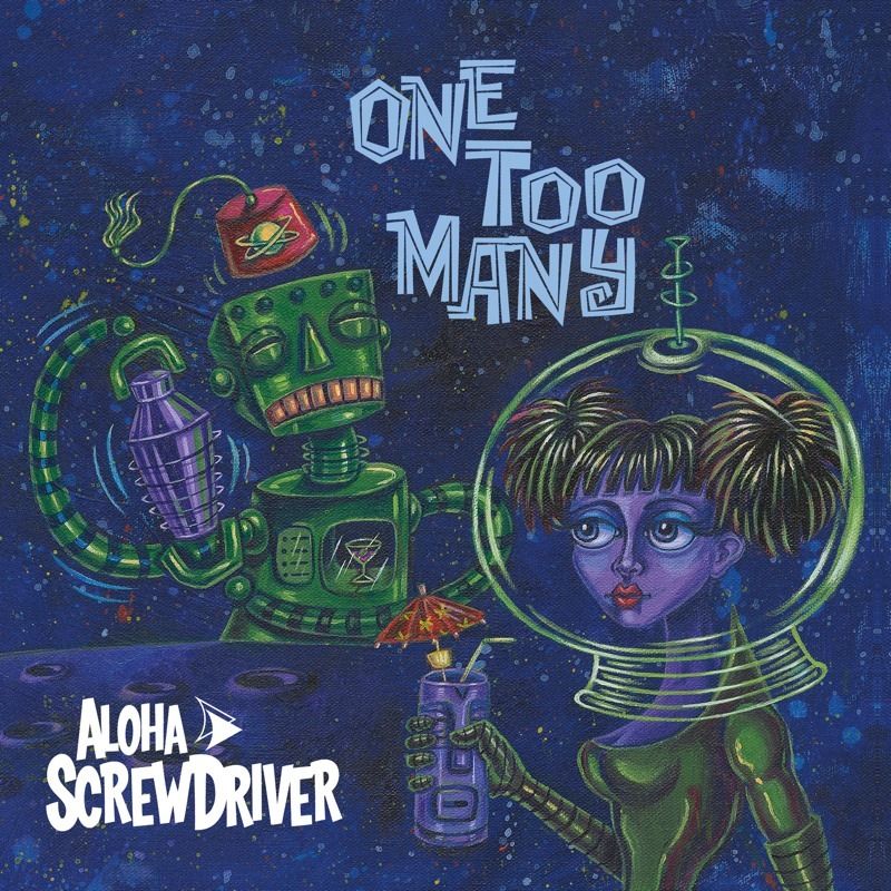 Aloha Screwdriver - One Too Many