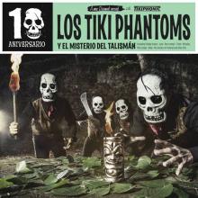 Los Tiki Phantoms - Y El Misterio del Talisman