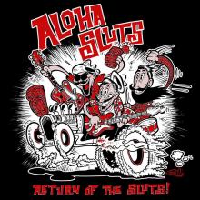 Aloha Sluts - Return of the Sluts 7"