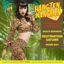 Hang-ten Hangmen - Destination Saturn