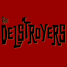 The Delstroyers - Here Come the Delstroyers EP
