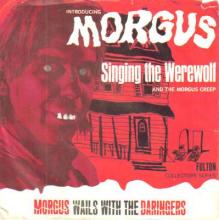 The Mystery of Morgus with the Daringers - Morgus Creep