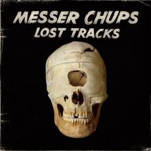 Messer Chups - Lost Tracks