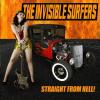The Invisible Surfers - Straight From Hell