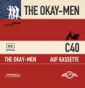 The Okay-Men - Auf Kassette
