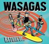 Mark Malibu and the Wasagas - Return of the Wasagas