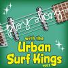 Urban Surf Kings - Play Along with Urban Surf Kings vol. 1