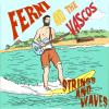 Ferni and the Vascos - Strings and Waves